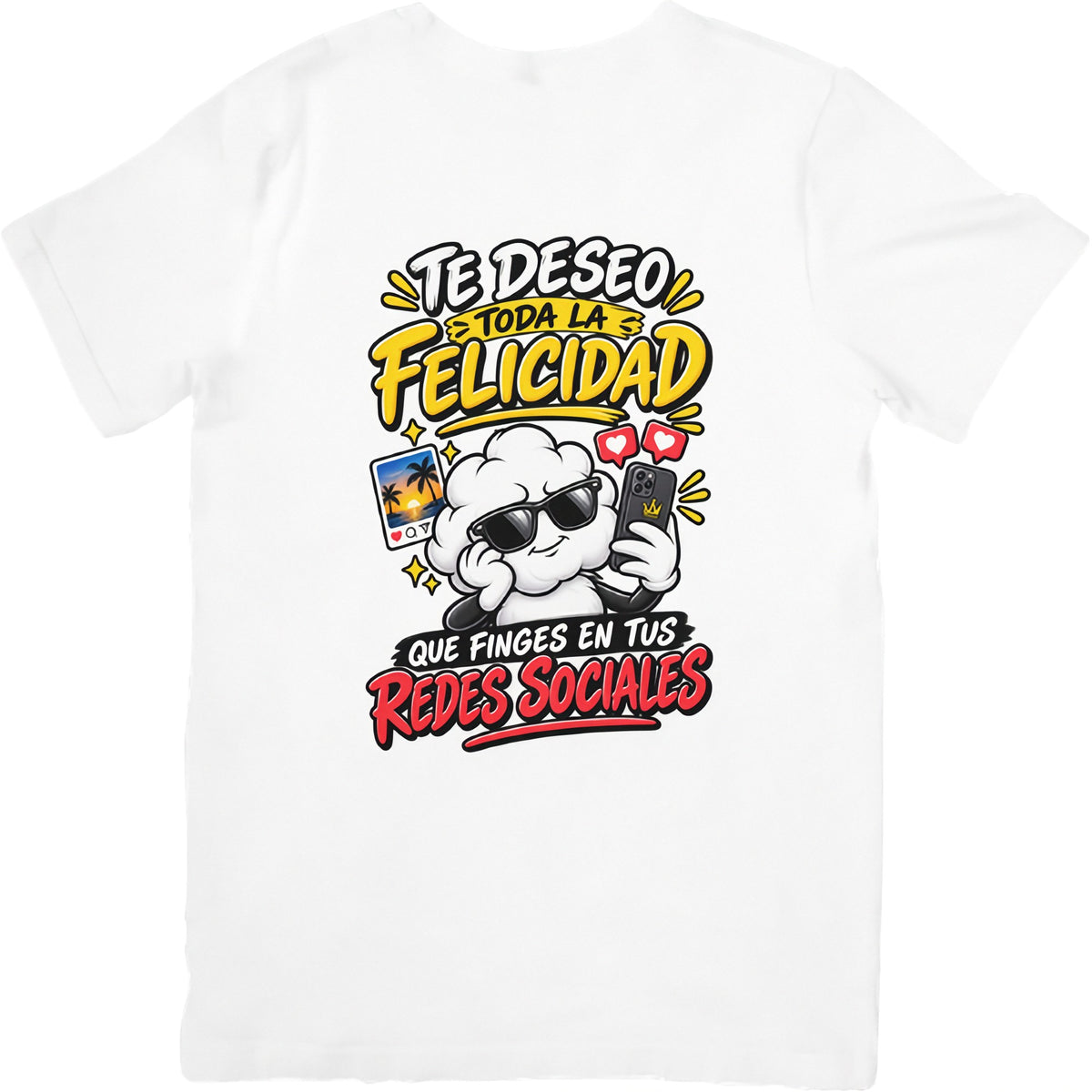 Camiseta blanca Felicidad en Redes - Humor sarcástico | Algodón Rebelde