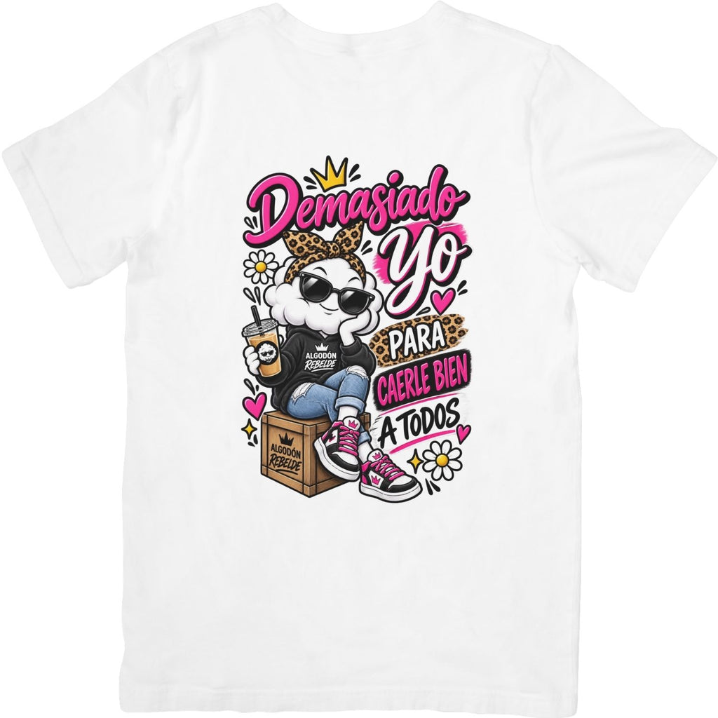 Camiseta blanca Demasiado Yo - Algodón Rebelde