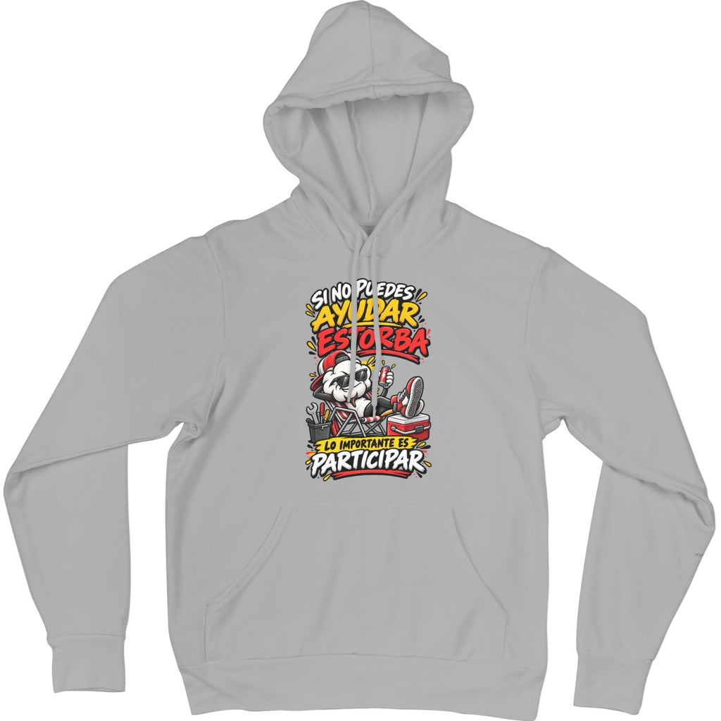Sudadera gris Si No Puedes Ayudar Estorba - Humor trabajo | Algodón Rebelde